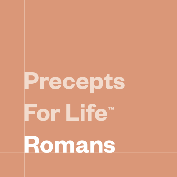Precepts For Life™ Romans