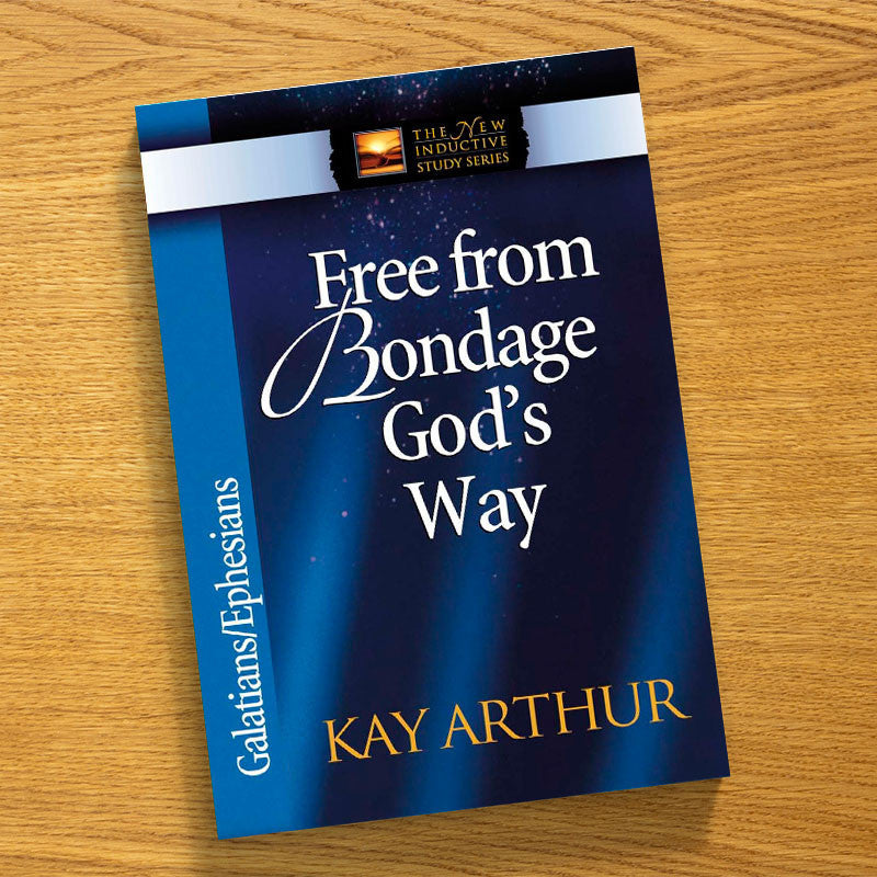 FREE FROM BONDAGE GOD'S WAY-GAL/EPH-NISS