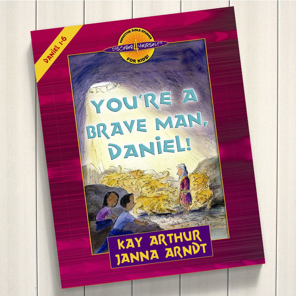 YOU'RE A BRAVE MAN, DANIEL-DANIEL 1-6-D4Y