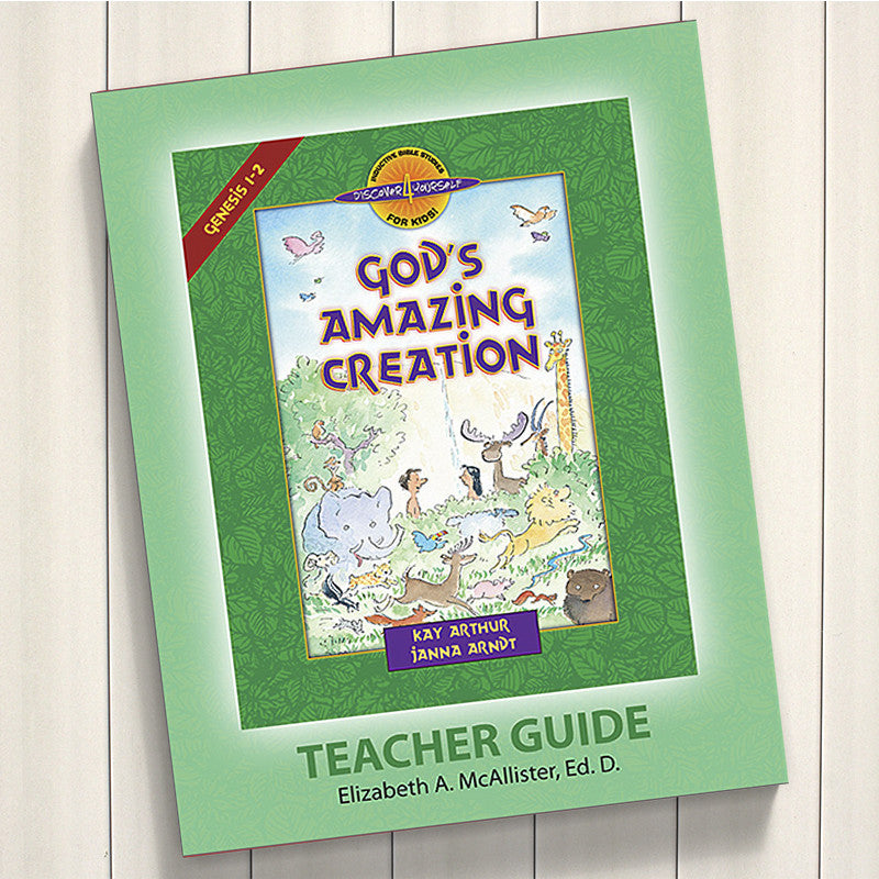 GOD'S AMAZING CREATION (GENESIS 1-2)-D4Y TEACHERS GUIDE