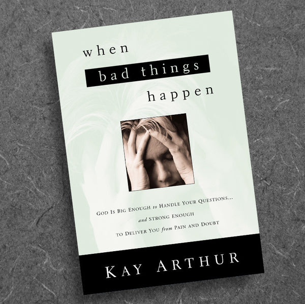 WHEN BAD THINGS HAPPEN