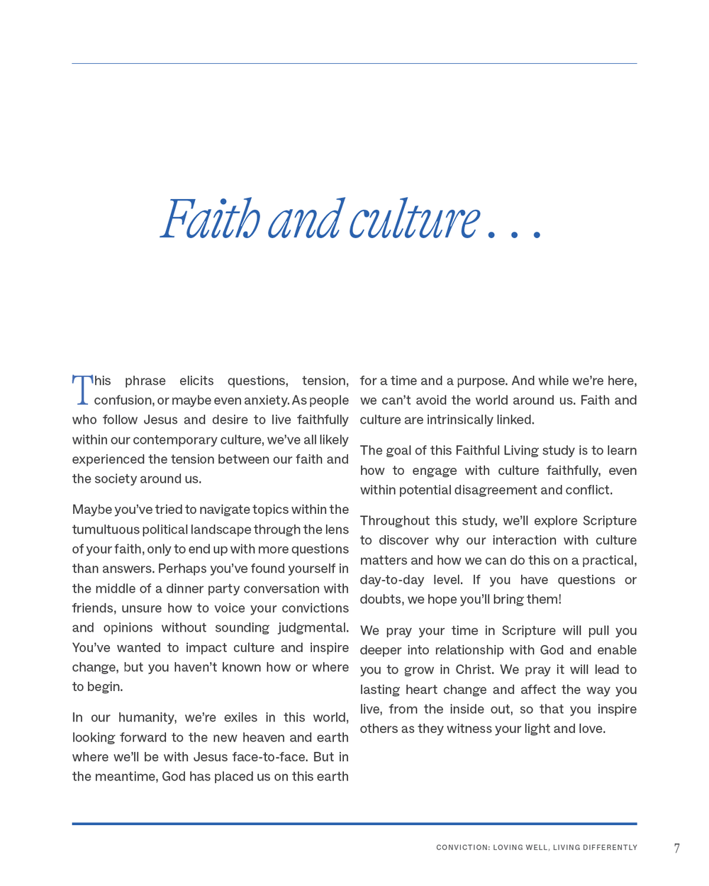 Conviction: Loving Well, Living Differently   