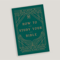 How to Study Your Bible - Legacy Edition