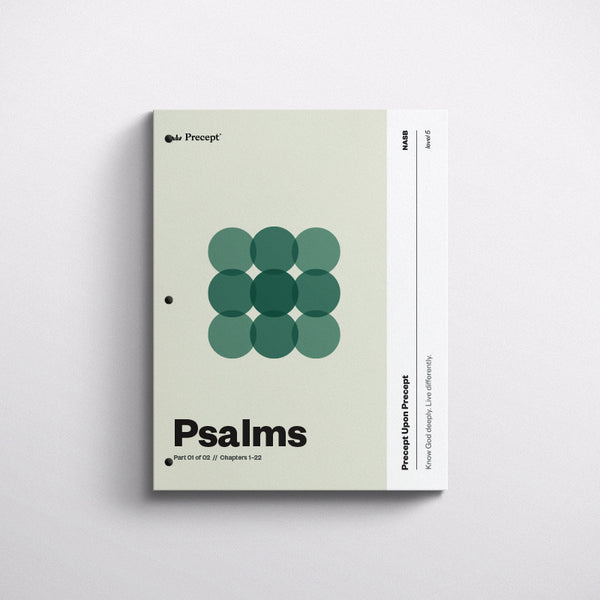 Psalms Bible Study, Part 1 of 2 | Psalms 1–22 – Precept
