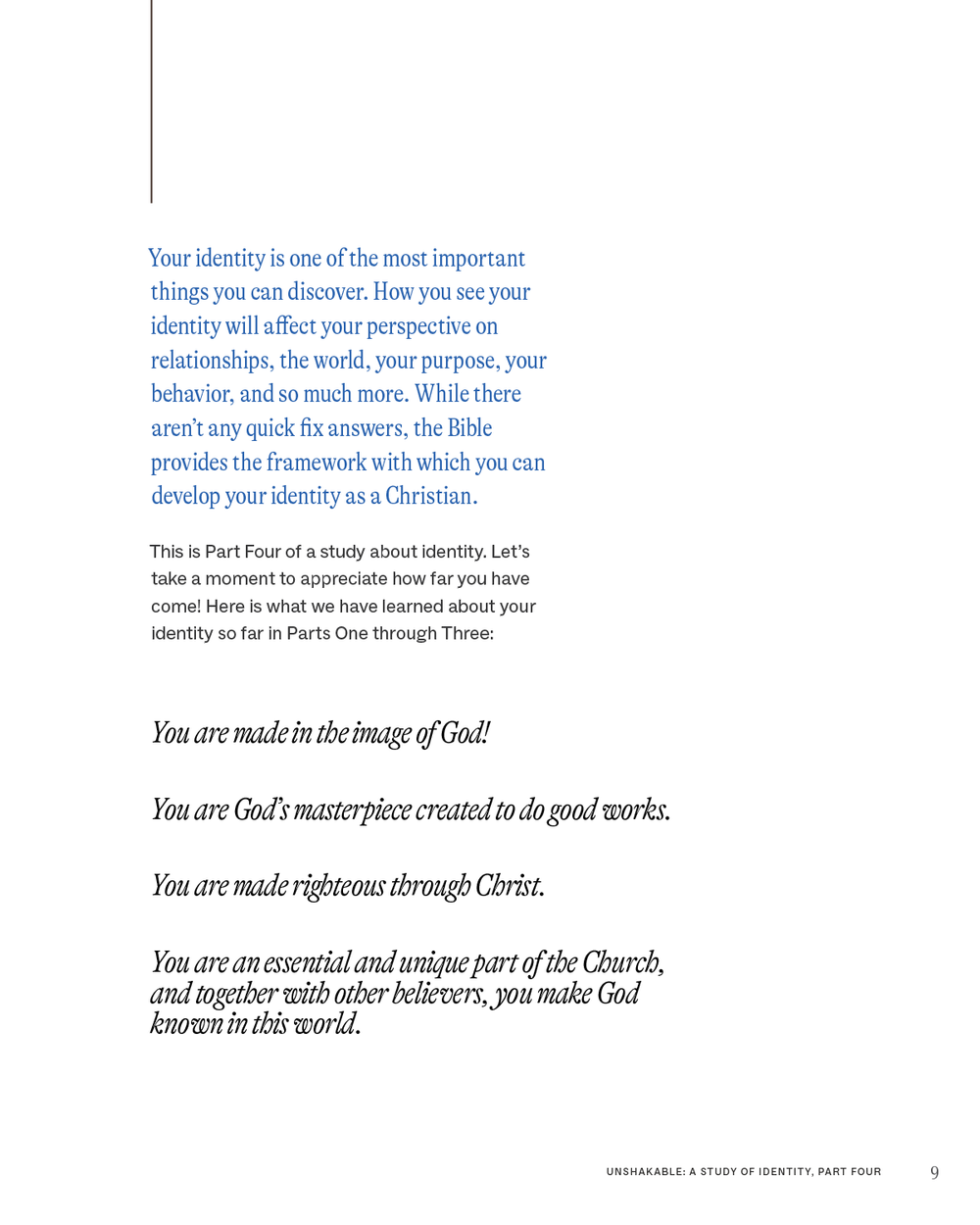 Unshakable: A Study of Identity, Part Four