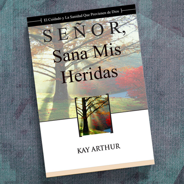 SPANISH-SENOR, SANA MIS HERIDAS/LORD, HEAL MY HURTS: A DEVOT