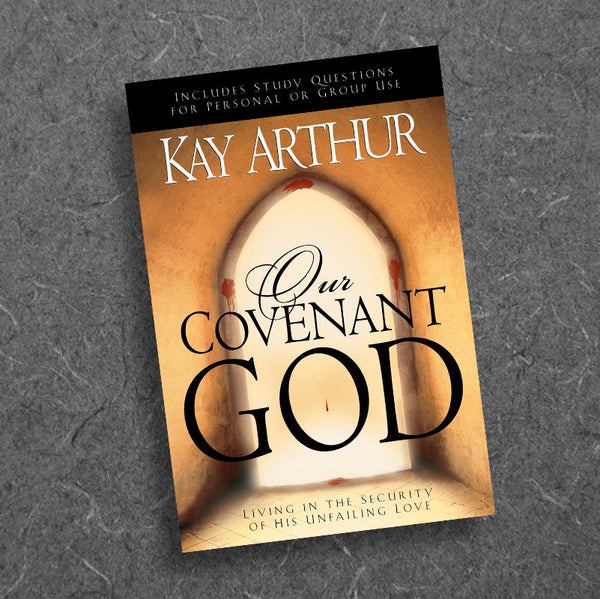OUR COVENANT GOD-SOFT COVER