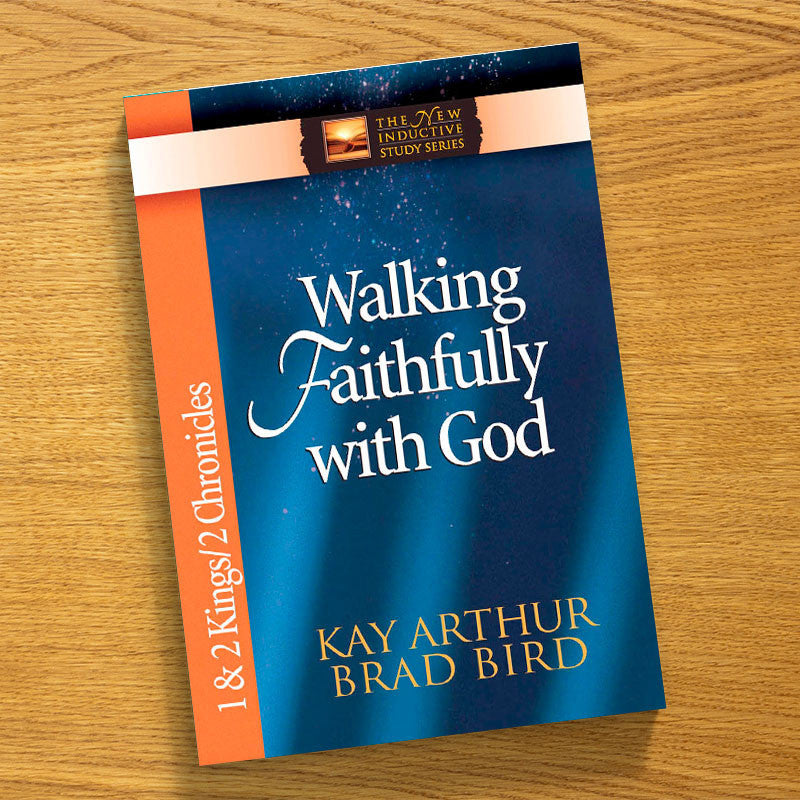 WALKING FAITHFULLY WITH GOD-1/2 KINGS/2 CHRON-NISS
