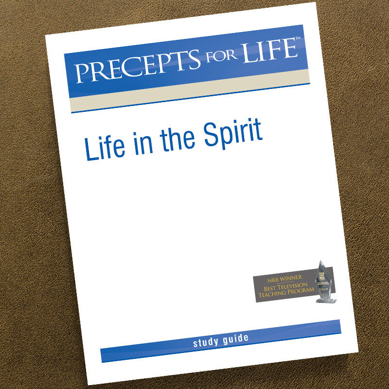 LIFE IN THE SPIRIT-PRECEPTS FOR LIFE STUDY GUIDE