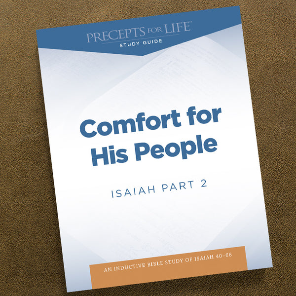 ISAIAH PART 2-PDF-PRECEPTS FOR LIFE STUDY GUIDE-DOWNLOAD
