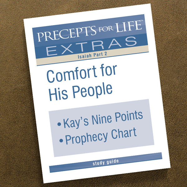 ISAIAH PART 2-PRECEPTS FOR LIFE STUDY GUIDE-EXTRA DOWNLOAD I