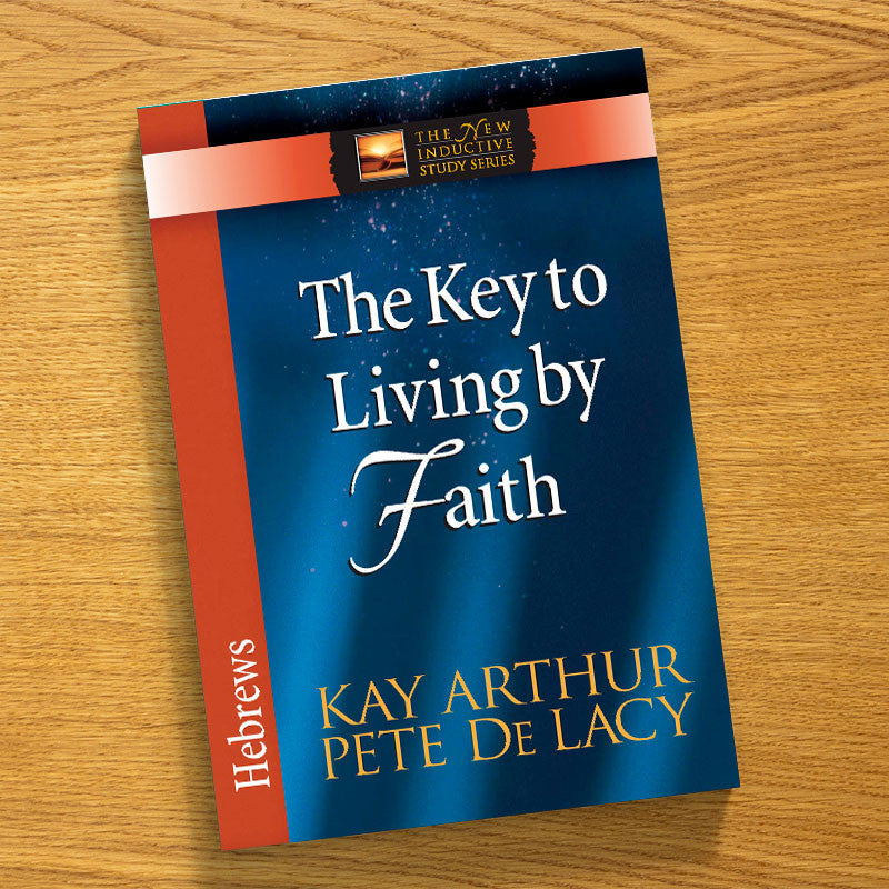 THE KEY TO LIVING BY FAITH-HEBREWS-NISS