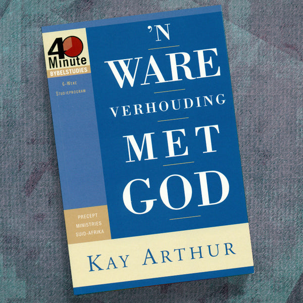 AFRIKAANS-HAVING A REAL RELATIONSHIP WITH GOD-(40 MIN STUDY)