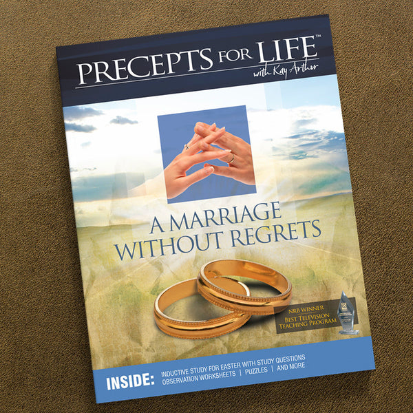 A MARRIAGE WITHOUT REGRETS-PRECEPTS FOR LIFE STUDY COMPANION