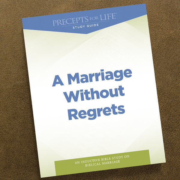 A MARRIAGE WITHOUT REGRETS-PFL STUDY GUIDE PDF FREE DOWNLOAD
