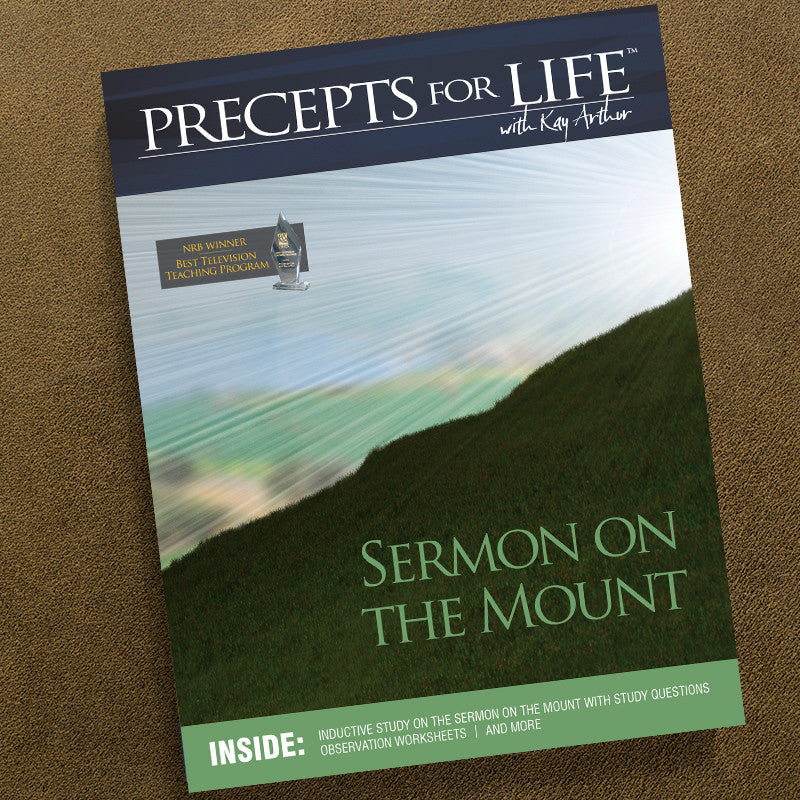 SERMON ON THE MOUNT-PRECEPTS FOR LIFE STUDY COMPANION