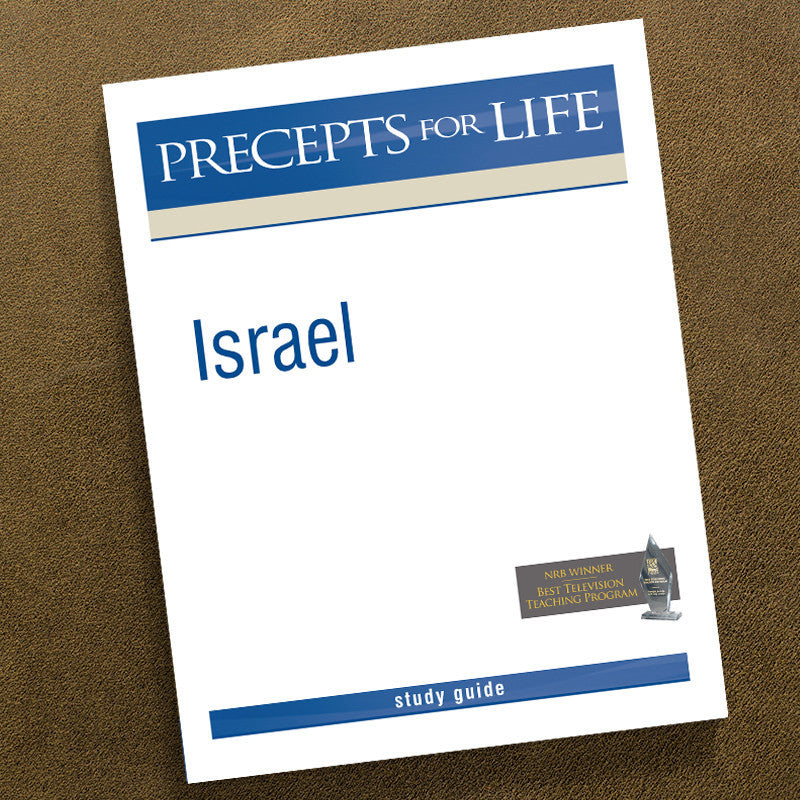 ISRAEL-PRECEPTS FOR LIFE STUDY GUIDE