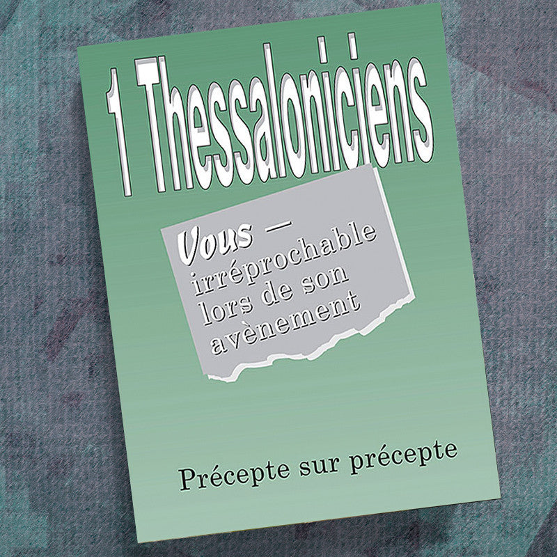 FRENCH-1 THESSALONIANS-PRECEPT WORKBOOK