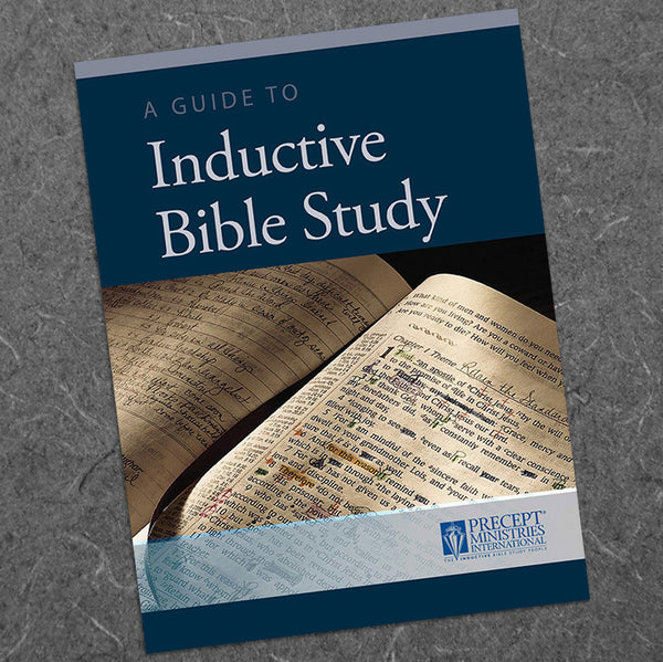 Guide to Inductive Bible Study-Download – Precept