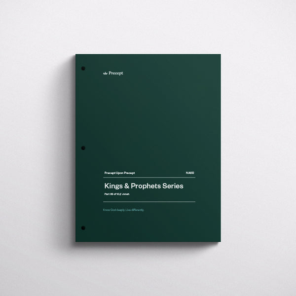 KINGS & PROPHETS SERIES-PART 05 OF 10-JONAH-PRECEPT WORKBOOK (NASB)